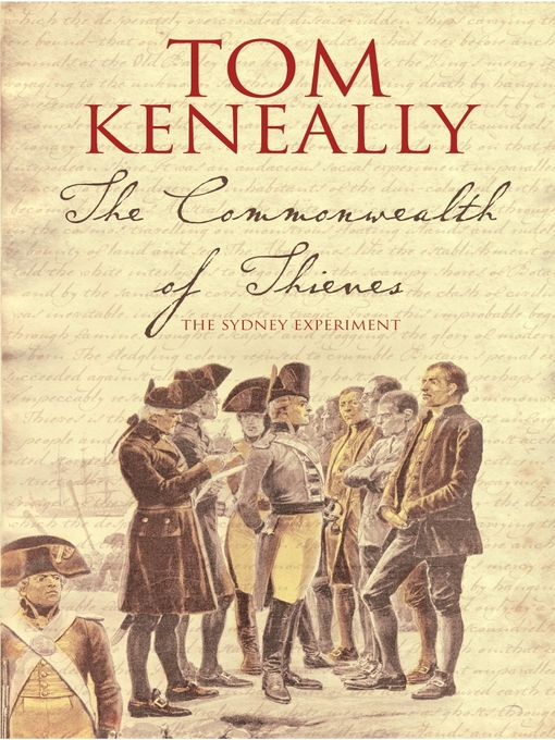 Title details for The Commonwealth of Thieves by Tom Keneally - Available